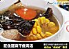 膨鱼腮菜干瘦肉汤的做法