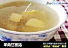 羊肉甘蔗汤的做法