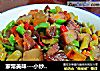 家常美味---小炒腊肉丁的做法