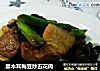 黑木耳梅豆炒五花肉的做法