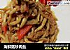 海鲜菇炒肉丝的做法