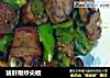 猪肝爆炒尖椒的做法