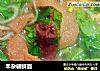 羊杂朝鲜面的做法