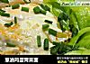 葱油鸡蛋青菜面的做法