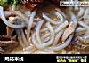 鸡汤米线的做法