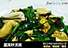 韭菜炒淡菜的做法