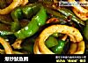 爆炒鱿鱼圈的做法