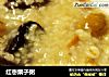 红枣栗子粥的做法