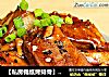 【私房锡纸烤排骨】零油烟、零厨艺的做法